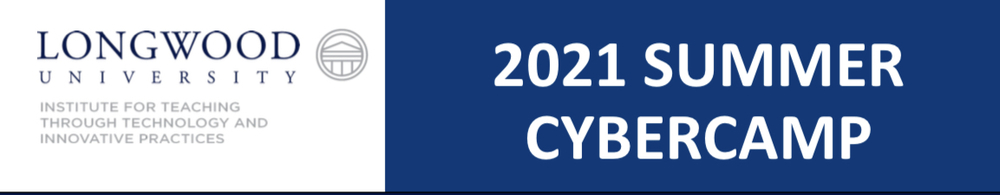 Longwood 2021 Summer Cybercamp